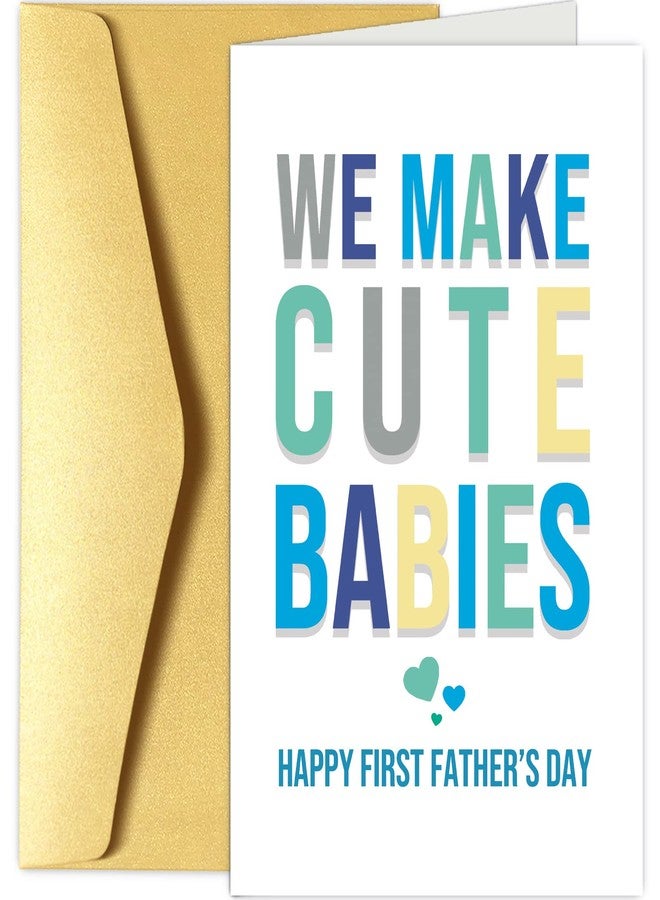 Chenive Happy First Father's Day Card for Husband, Funny 1st Father's Day Card from Wife, First Fathers Day Gift Ideas for New Dad, We Make Cute Babies - Image 1